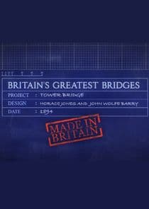 Britain's Greatest Bridges thumbnail