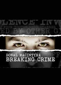 Donal MacIntyre: Breaking Crime thumbnail