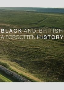 Black & British: A Forgotten History thumbnail
