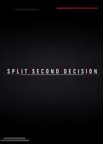 Split Second Decision thumbnail