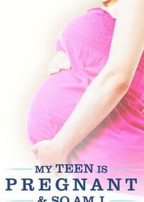 My Teen Is Pregnant and So Am I thumbnail