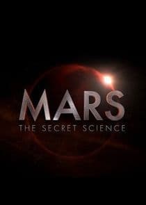 Mars: The Secret Science thumbnail