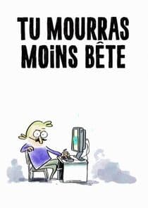 Tu mourras moins bête thumbnail