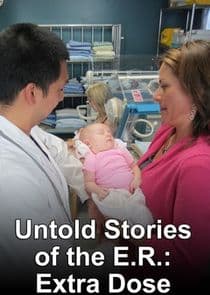 Untold Stories of the E.R.: Extra Dose thumbnail