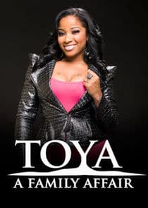 Toya: A Family Affair thumbnail
