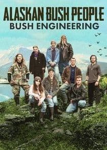 Alaskan Bush People: Bush Engineering thumbnail