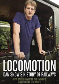 Locomotion: Dan Snow's History of Railways thumbnail