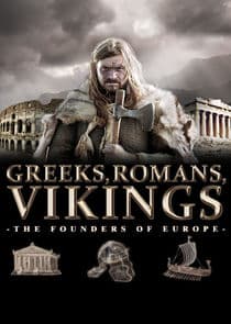 Greeks, Romans, Vikings: The Founders of Europe thumbnail