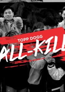 Topp Dogg: All-Kill thumbnail