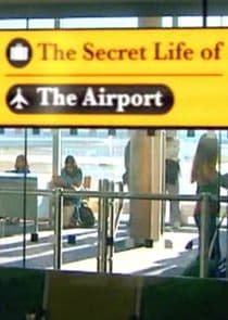 The Secret Life of the Airport thumbnail