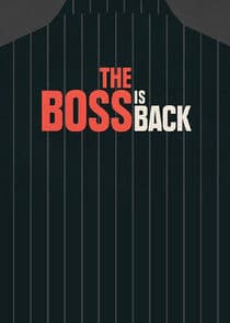 The Boss is Back thumbnail