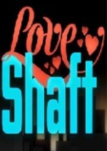 Love Shaft thumbnail