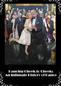 Dancing Cheek to Cheek: An Intimate History of Dance thumbnail