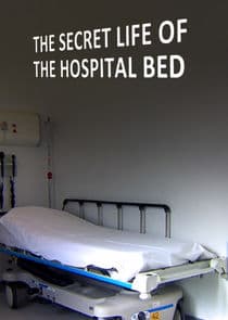 Secret Life of the Hospital Bed thumbnail