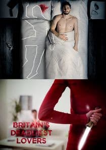 Britain's Deadliest Lovers thumbnail