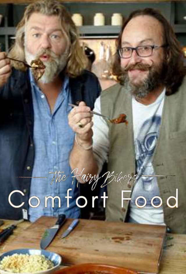 The Hairy Bikers' Comfort Food