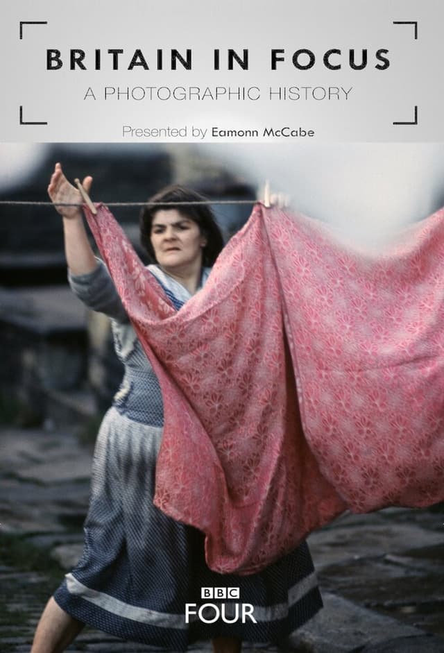 Britain in Focus: A Photographic History