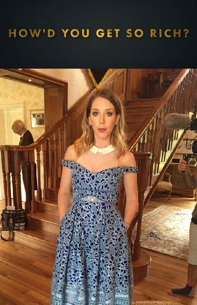 How'd You Get So Rich?