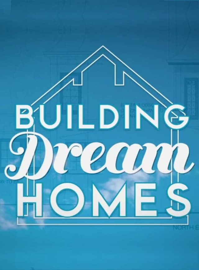 Building Dream Homes
