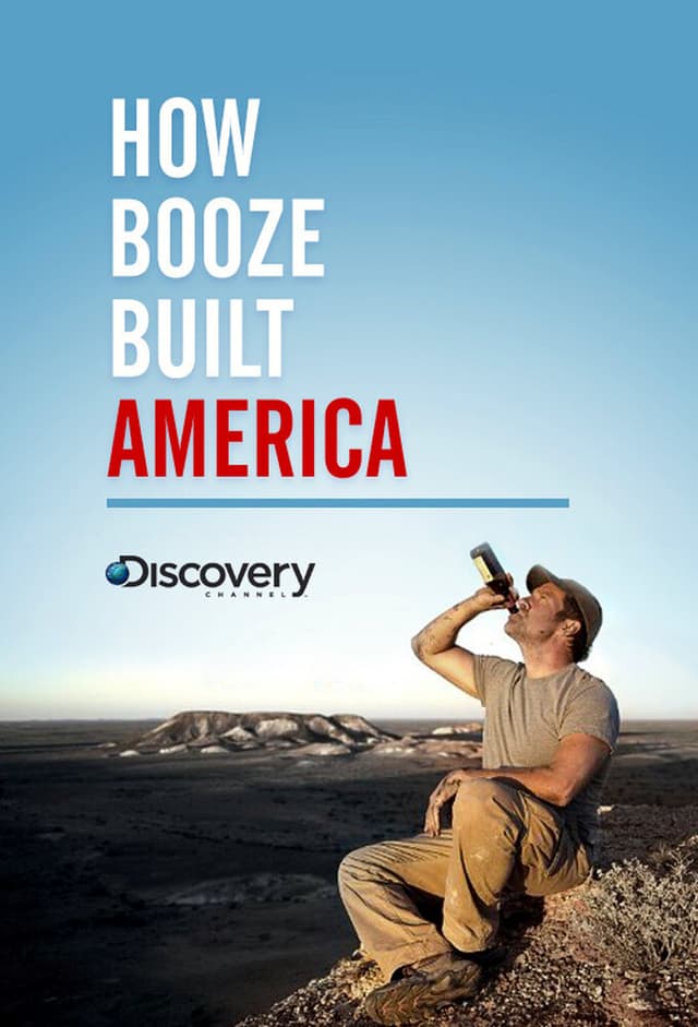 How Booze Built America