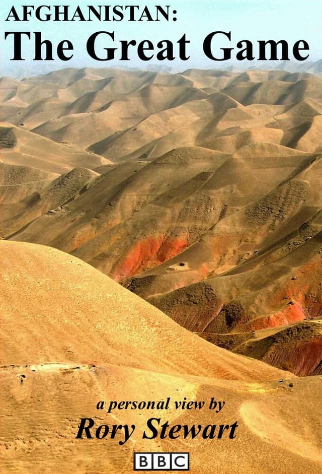 Afghanistan: The Great Game - A Personal View by Rory Stewart