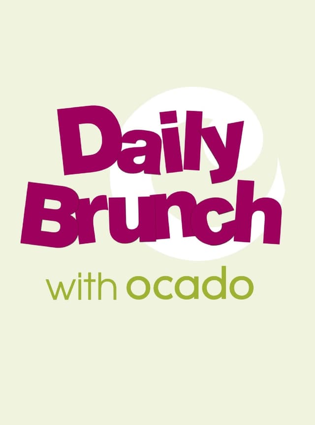 Daily Brunch with Ocado