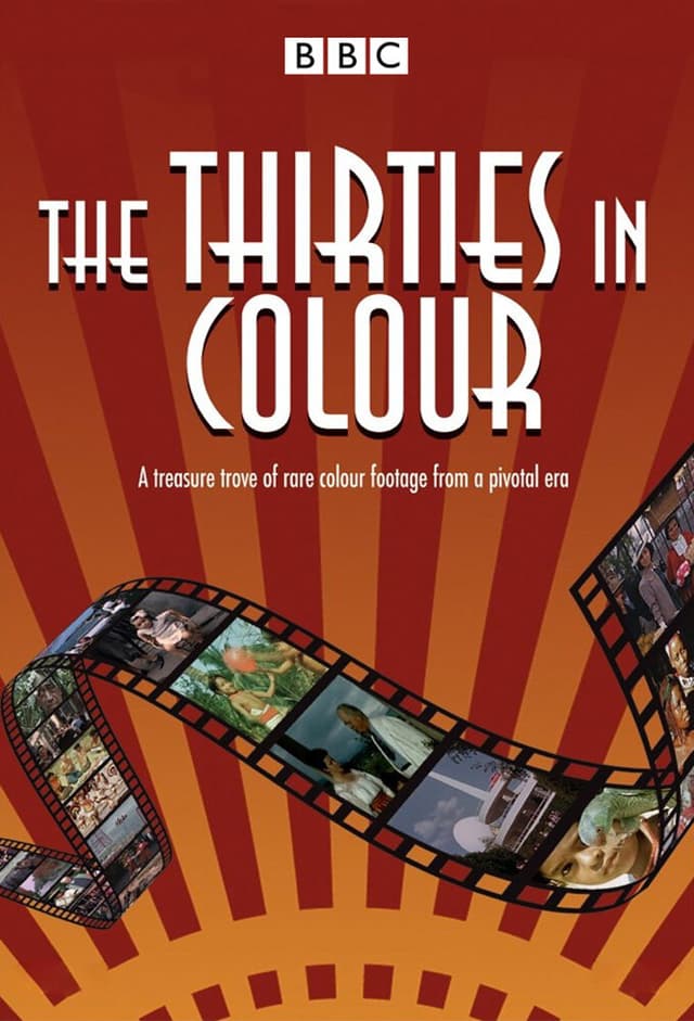 The Thirties in Colour