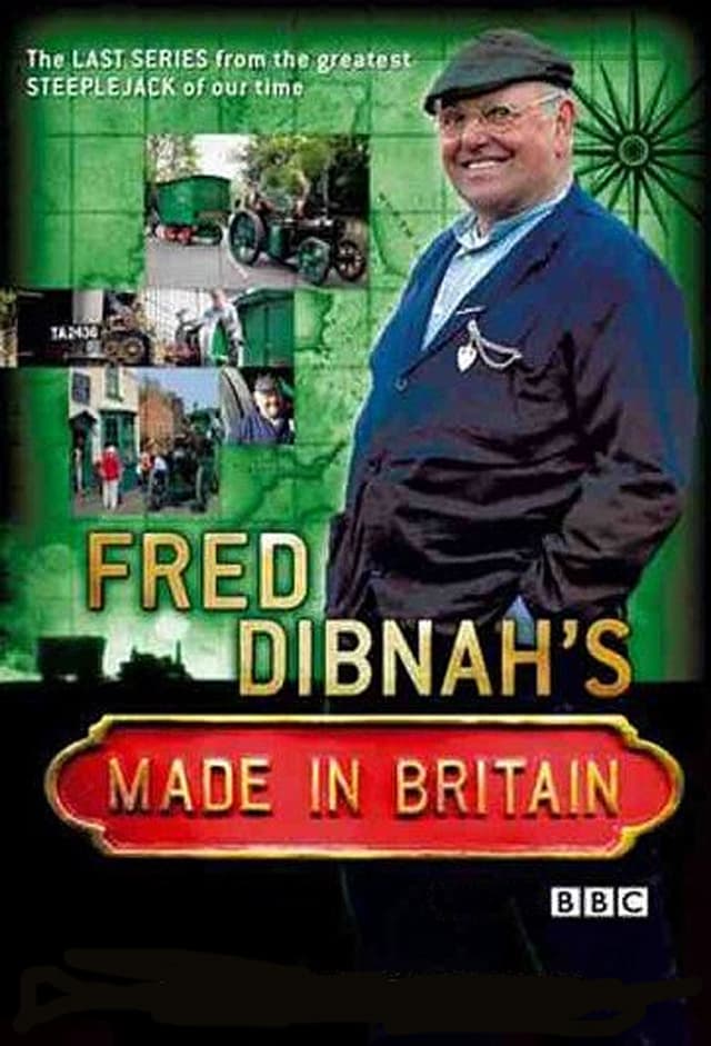 Fred Dibnah's Made in Britain