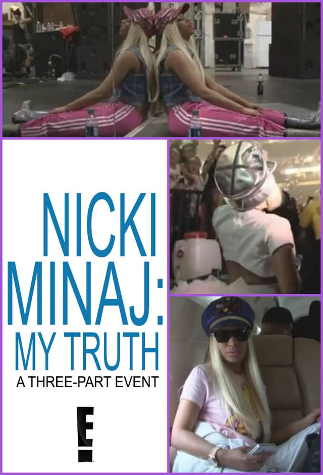 Nicki Minaj: My Truth