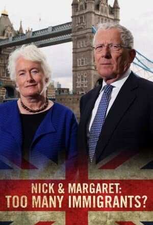 Nick and Margaret: Too Many Immigrants?