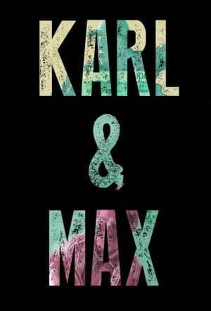Karl & Max