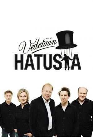 Vedetään hatusta