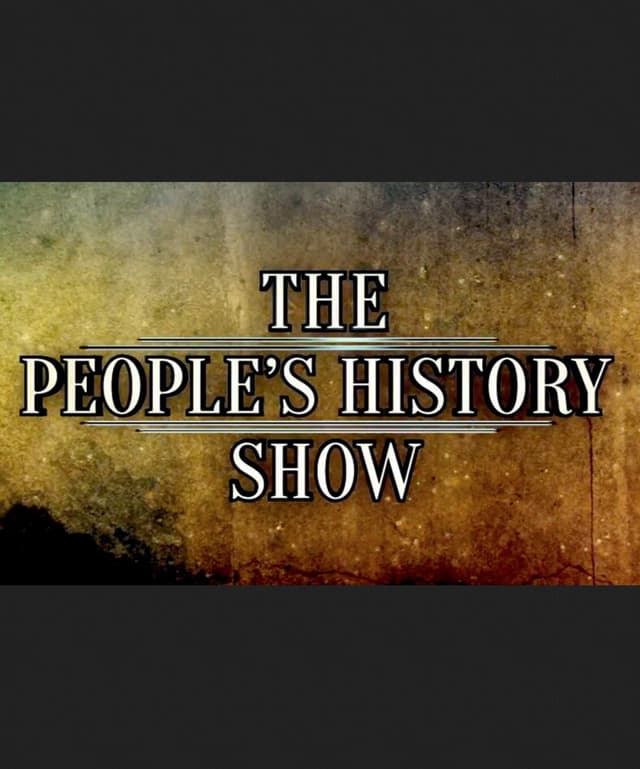 The People's History Show