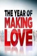 The Year of Making Love