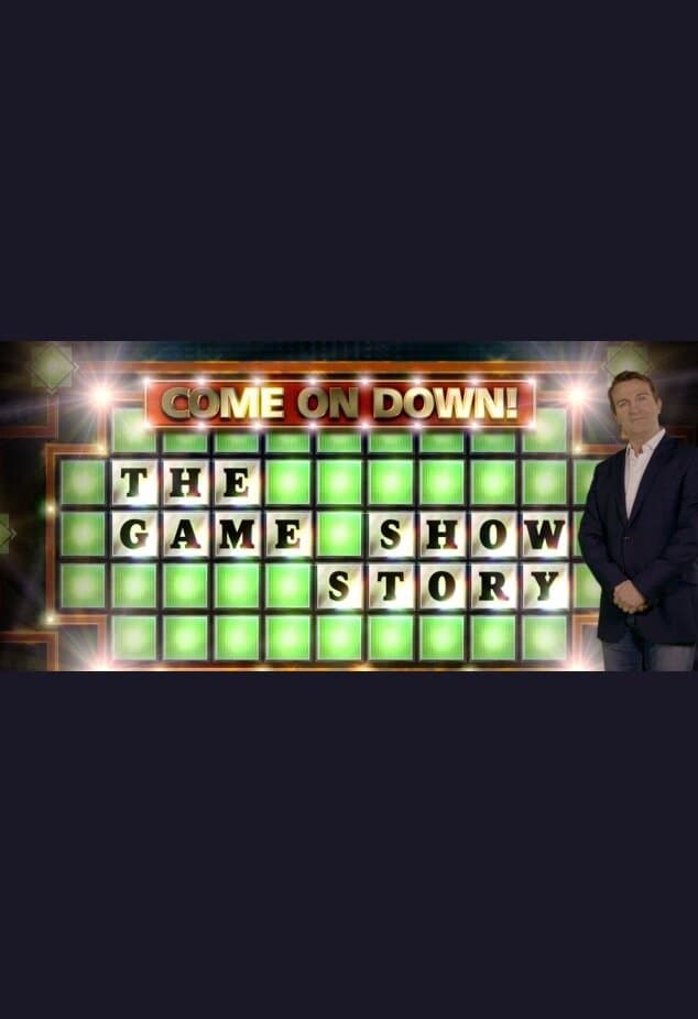 Come on Down! The Game Show Story
