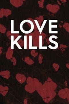 Love Kills