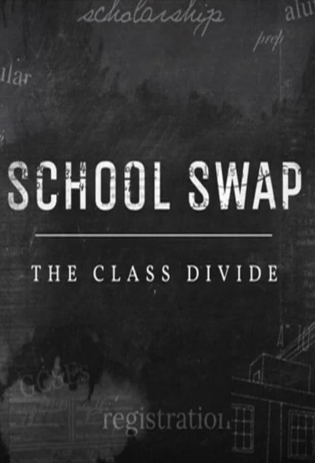 School Swap: The Class Divide