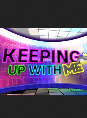 Keeping Up With ME