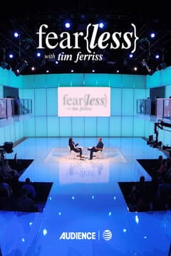 Fear{less} with Tim Ferriss