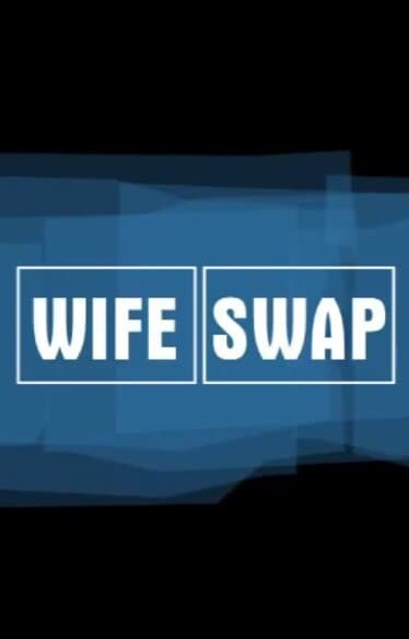 Wife Swap
