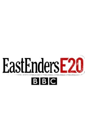 EastEnders: E20
