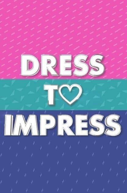Dress to Impress