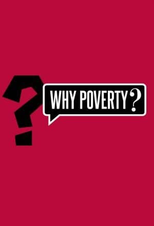 Why Poverty?