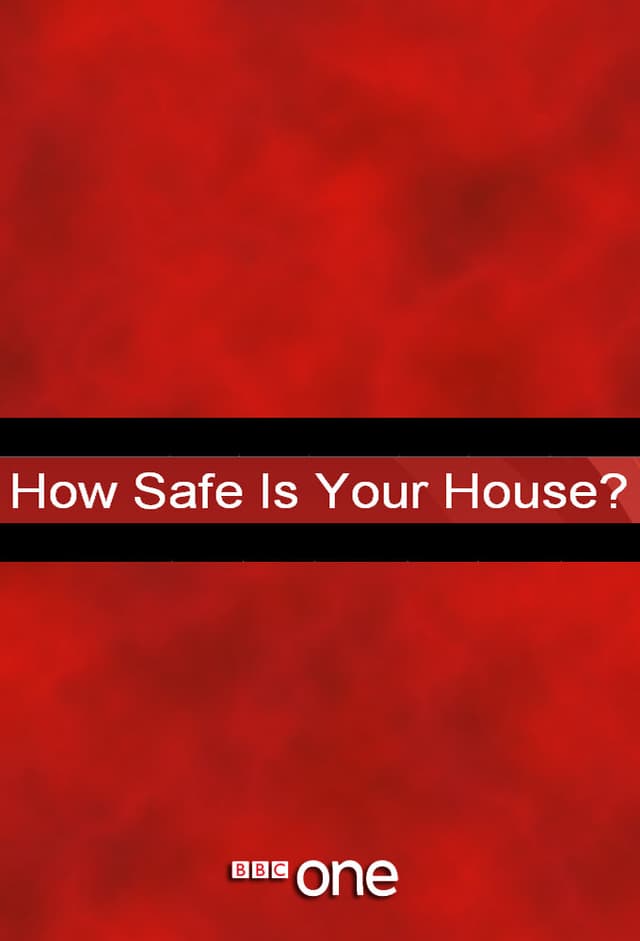 How Safe Is Your House?