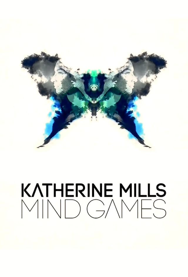 Katherine Mills: Mind Games