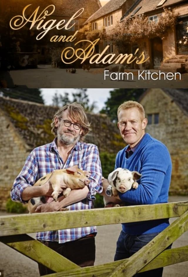 Nigel and Adam's Farm Kitchen