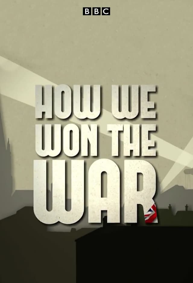 How We Won the War