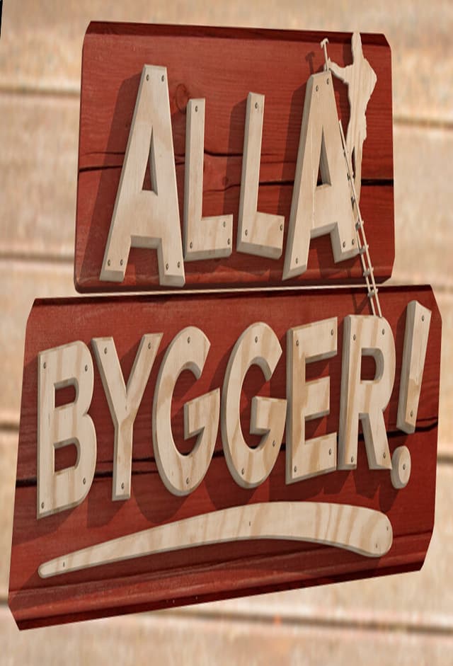 Alla bygger