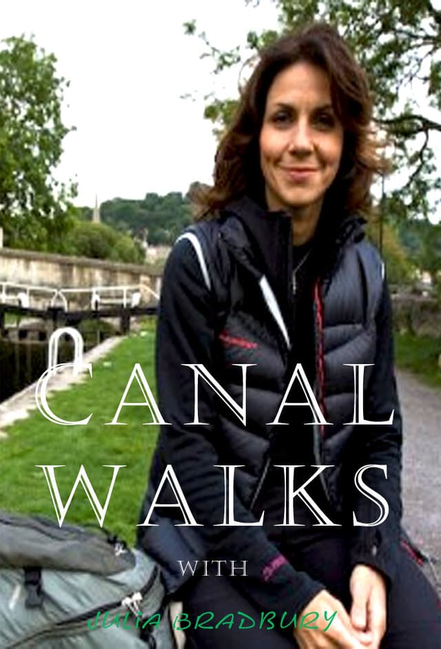 Canal Walks with Julia Bradbury