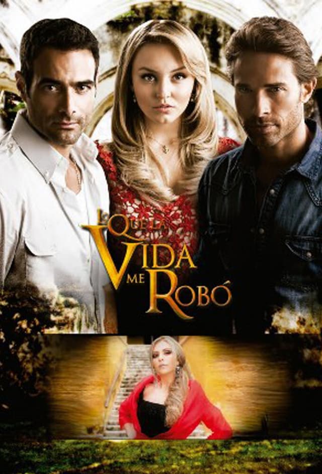 Lo que la vida me robó